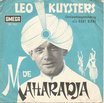 Leo Kuysters ‎– Oh, Wat Ben Ik Blauw / De Maharadja (1967) - 0