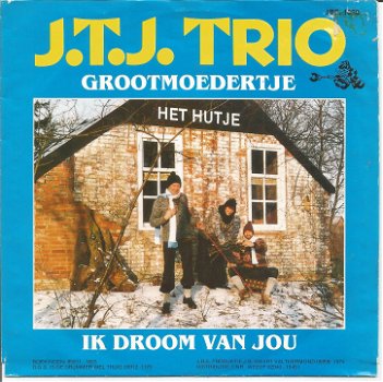 J.T.J. Trio ‎– Grootmoedertje (1987) - 0