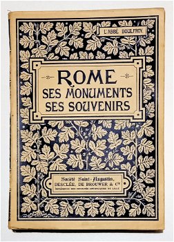 Rome Ses Monuments, Ses Souvenirs 1906 Boulfroy - 0