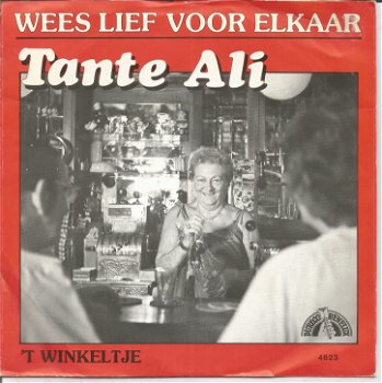 Tante Ali ‎– Wees Lief Voor Elkaar (1982) - 0