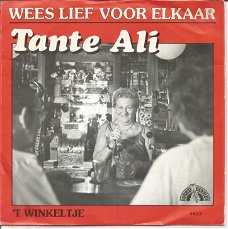 Tante Ali ‎– Wees Lief Voor Elkaar (1982)