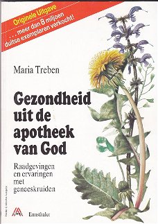 Maria Treben: Gezondheid uit de apotheek van God