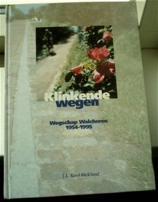 Klinkende wegen, Wegschap Walcheren 1954-1995, 9080331236.