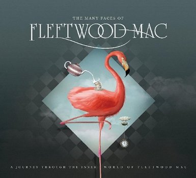 The Many Faces Of Fleetwood Mac A Journey Through The Inner World Of Fleetwood Mac (3 CD) - 0