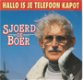 Sjoerd De Boer ‎– Hallo Is Je Telefoon Kapot (1991) - 0 - Thumbnail