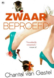 Chantal van Gastel = Zwaar beproefd