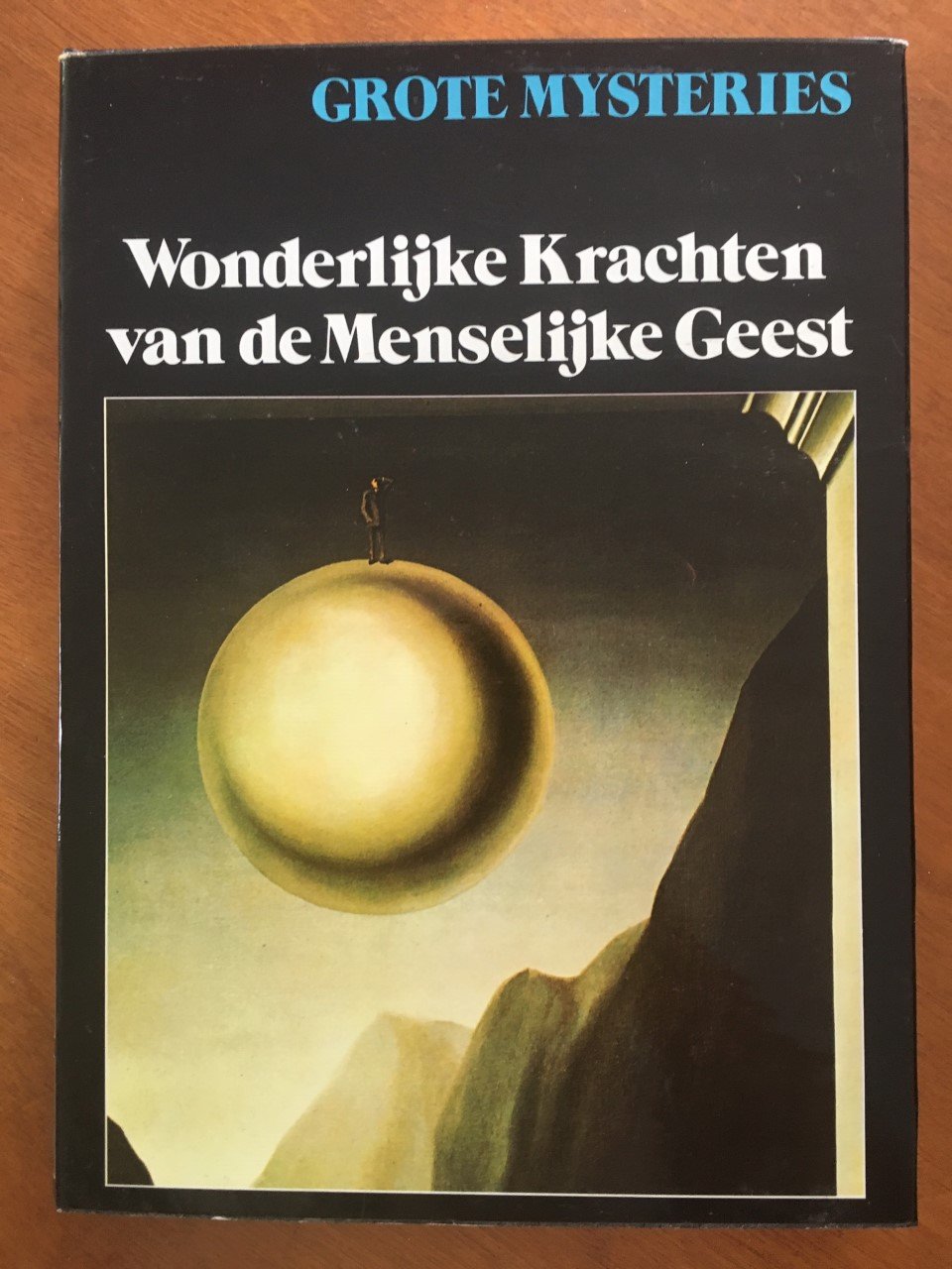 Grote mysteries: Wonderlijke krachten van de menselijke geest - nr. 1