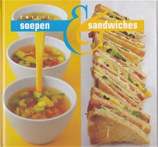 Snelle Soepen & Sandwiches