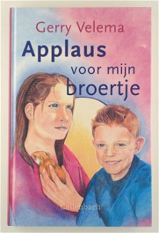 Velema, Gerry - Applaus voor mijn broertje