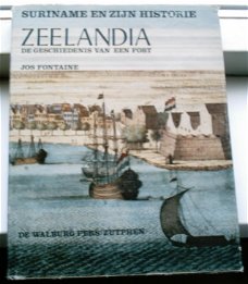 Zeelandia.De geschiedenis van een fort.Fontaine.9060114418.