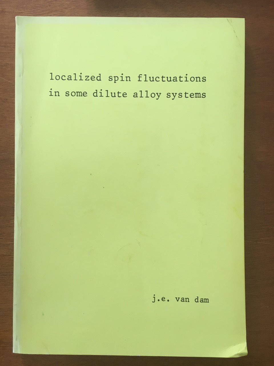 Localized spin fluctiuations in some dilute alloy systems - J.E. van Dam - nr. 1