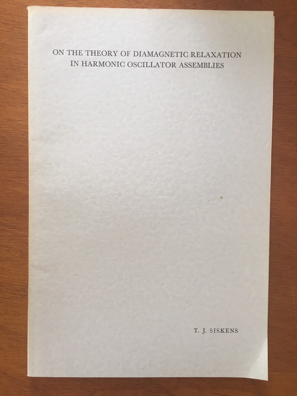 On the theory of diamagnetic relaxation in harmonic oscillator assemblies - T.J. Siskens - nr. 1
