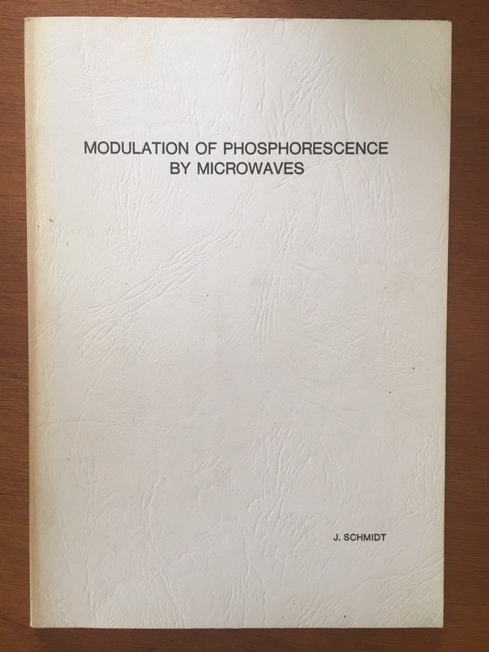 Modulation of phosphorescence by microwaves - J. Schmidt - nr. 1