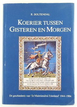 Boltendal, R. - Koerier tussen gisteren en morgen - 0