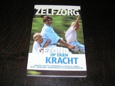 ZELFZORG - GEZOND OP EIGEN KRACHT.