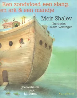EEN ZONDVLOED, EEN SLANG, EEN ARK & EEN MANDJE - Meir Shalev (2)