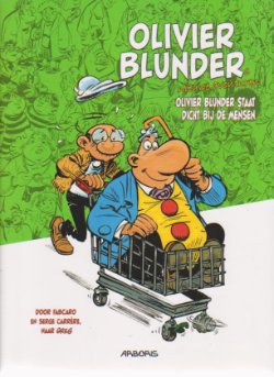 Olivier Blunder nieuwe avonturen 3 Staat dicht bij de mensen