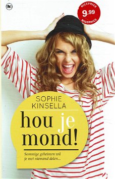 Sophie Kinsella = Hou je mond!