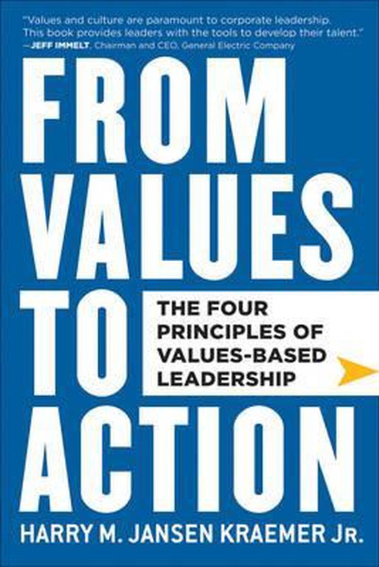 Harry M. Jansen Kraemer Jr. - From Values to Action (Hardcover/Gebonden) Engelstalig - nr. 1