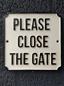 Bordje emaille please close the gate voor deur of poort - 0