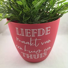 Bloempot / Vaas thema (kunststof) Roze & Quote Liefde maakt van een huis een thuis