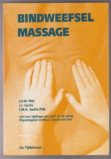 J. Piët, J. Sachs, I. Sachs-Piët: Bindweefselmassage