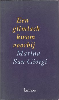 Marina San Giorgi: Een glimlach kwam voorbij - 0