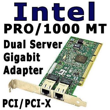 Intel PRO/1000 MT Dual-Port PCI PCI-X Server Adapter | ESXi - 0