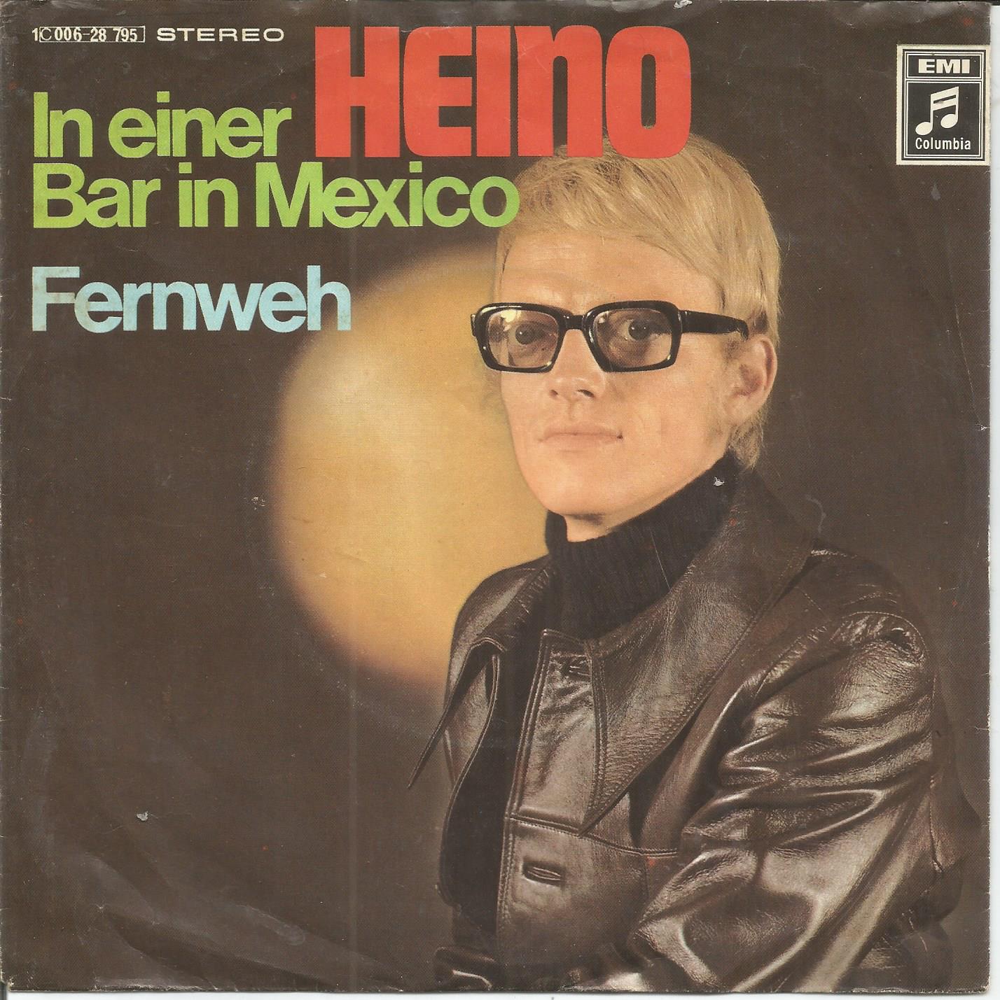 Heino – In Einer Bar In Mexico (1970) - nr. 1