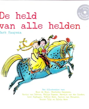 DE HELD VAN ALLE HELDEN - Mark Haayema (2) - 0