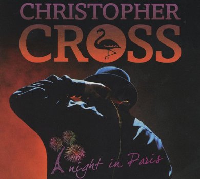 Christopher Cross – A Night In Paris (3 disc 2 CD en DVD) Nieuw/Gesealed - 0