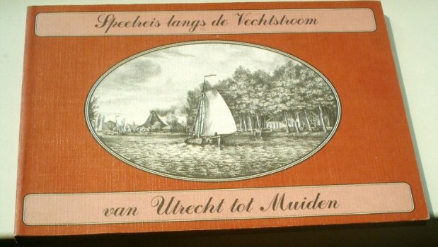 Speelreis langs de Vechtstroom van Utrecht tot Muiden. - 0