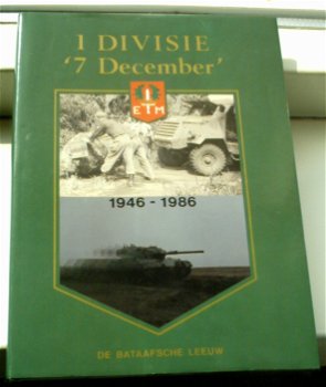 De geschiedenis van 1 Divisie 7 December, 1946-1986. - 0