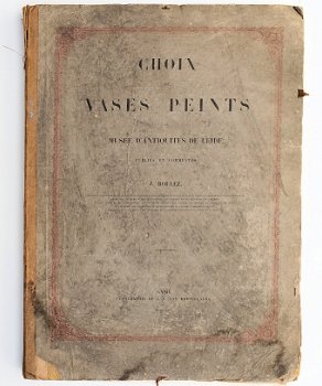 [Oudheid] Choix de Vases Peints 1854 Collectie Museum Leiden - 1