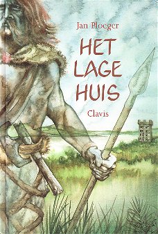 HET LAGE HUIS - Jan Ploeger