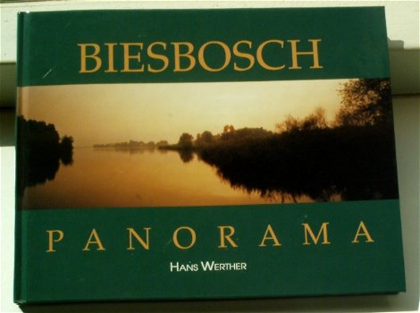 Biesbosch panorama, Hans Werther, ISBN 9075703023. - 0