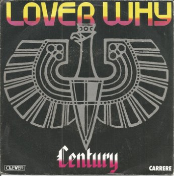 Century ‎– Lover Why (1985) - 0