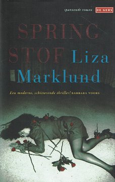 Liza Marklund = Springstof - hardcover optie 1