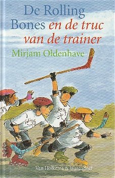 DE ROLLING BONES EN DE TRUC VAN DE TRAINER - Mirjam Oldenhave - 0