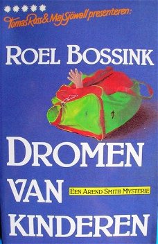 Roel Bossink  - Dromen Van Kinderen