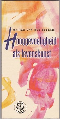 Marian van den Beuken: Hooggevoeligheid als levenskunst