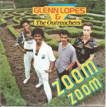 Glenn Lopes & The Outreachers – Zoom Zoom (1986) - 0
