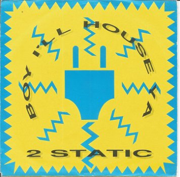 2 Static – Boy I'll House Ya (1990) - 0