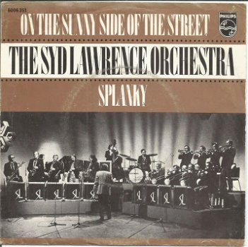 The Syd Lawrence Orchestra – On The Sunny Side Of The Street (1973) - 0