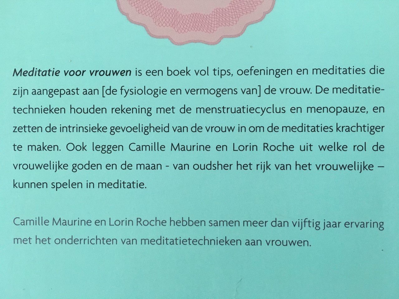 Meditatie voor vrouwen - Camille Maurine, Lorin Roche - Afbeelding 3