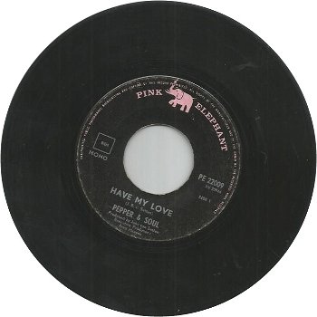 Pepper And Soul – Have My Love (1969) - 0