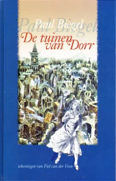 DE TUINEN VAN DORR - Paul Biegel