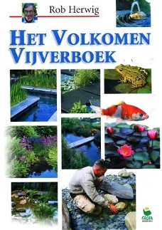 Vijvers - Het volkomen vijverboek