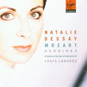 Natalie Dessay - Orchestra Of The Age Of Enlightenment, Louis Langrée – Mozart Heroines (CD) Nieuw - 0