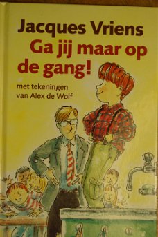 Ga jij maar op de gang!